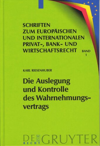 Die Auslegung und Kontrolle des Wahrnehmungsvertrags