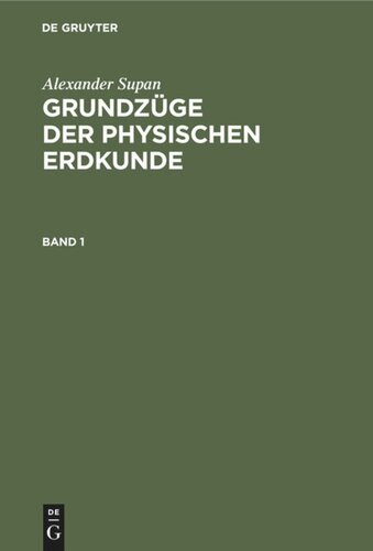 Grundzüge der physischen Erdkunde: Band 1