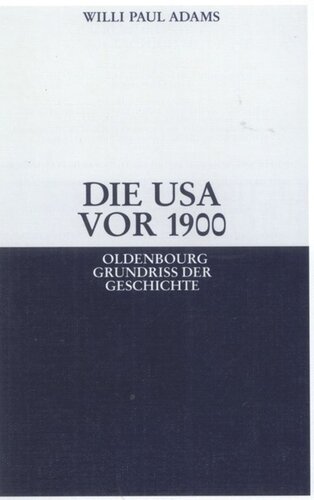 Die USA vor 1900