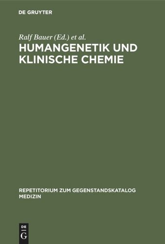 Humangenetik und Klinische Chemie
