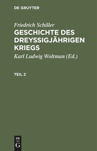Geschichte des dreyßigjährigen Kriegs: Teil 2