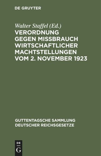 Verordnung gegen Mißbrauch wirtschaftlicher Machtstellungen vom 2. November 1923: Kommentar