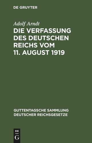 Die Verfassung des Deutschen Reichs vom 11. August 1919: Mit Einleitung und Kommentar