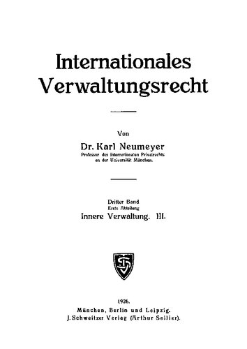 Internationales Verwaltungsrecht: Band 3, Abt. 1 Innere Verwaltung, Teil 3