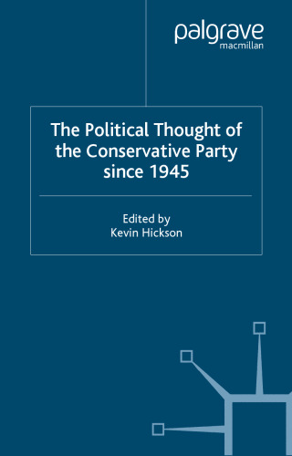 The Political Thought of the Conservative Party Since 1945