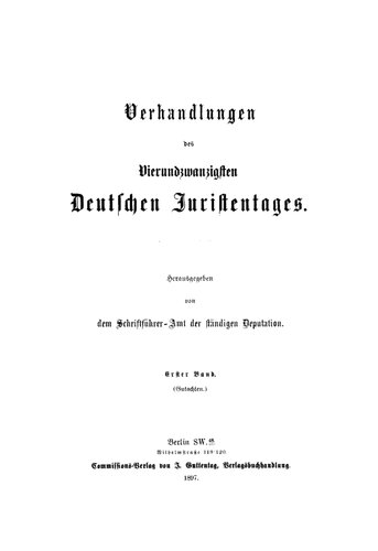 Verhandlungen des Vierundzwanzigsten Deutschen Juristentages – Gutachten