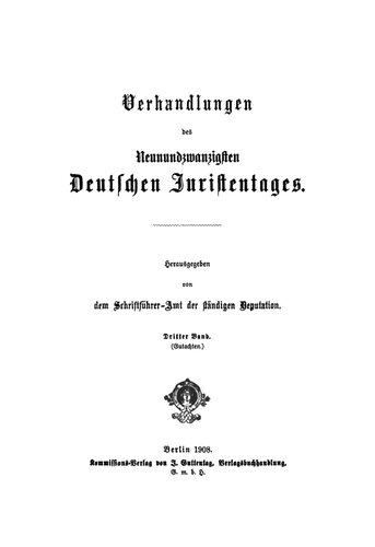 Verhandlungen des Neunundzwanzigsten Deutschen Juristentages – Gutachten