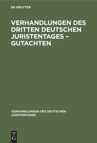 Verhandlungen des Dritten Deutschen Juristentages – Gutachten
