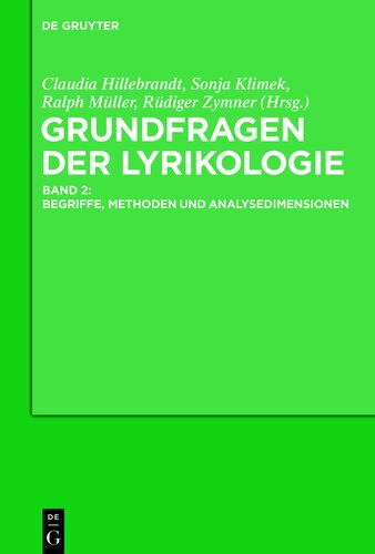 Lyrikologie. Band 2 Grundfragen der Lyrikologie 2: Begriffe, Methoden und Analysedimensionen