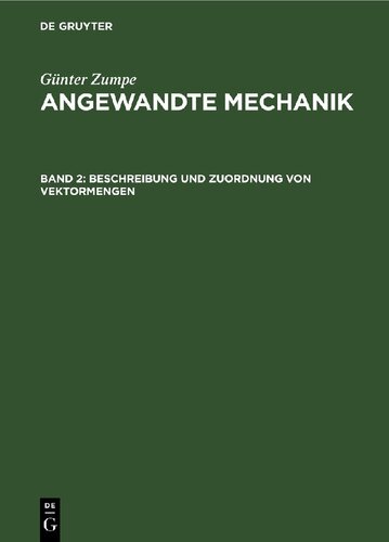 Angewandte Mechanik: Band 2 Beschreibung und Zuordnung von Vektormengen
