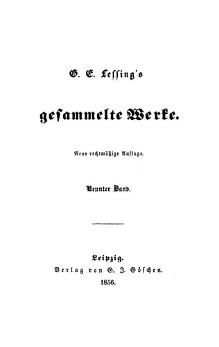 G. E. Lessing’s gesammelte Werke: Band 9/10