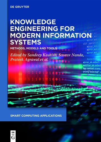 Knowledge Engineering for Modern Information Systems: Methods, Models and Tools