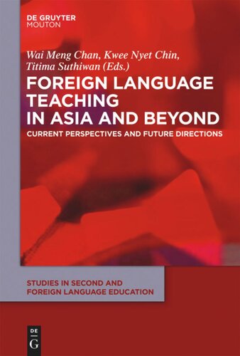 Foreign Language Teaching in Asia and Beyond: Current Perspectives and Future Directions