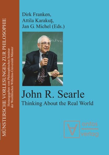 John R. Searle: Thinking About the Real World