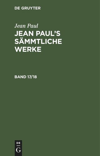 Jean Paul’s Sämmtliche Werke: Band 17/18