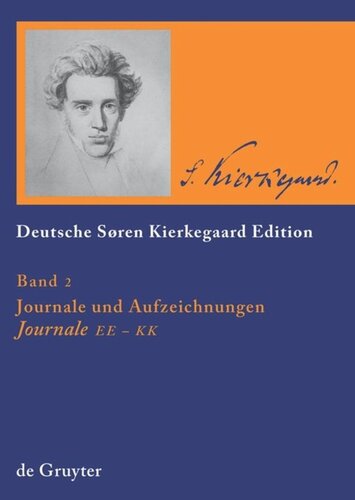 Deutsche Søren Kierkegaard Edition (DSKE): Band 2 Journale EE · FF · GG · HH · JJ · KK