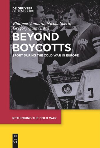 Beyond Boycotts: Sport during the Cold War in Europe