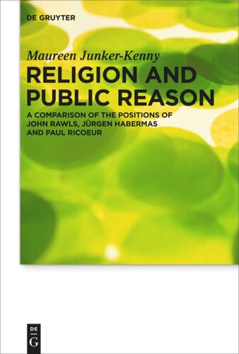 Religion and Public Reason: A Comparison of the Positions of John Rawls, Jürgen Habermas and Paul Ricœur
