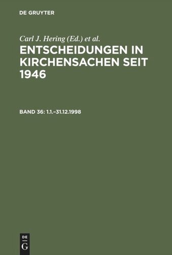 Entscheidungen in Kirchensachen seit 1946: Band 36 1.1.–31.12.1998