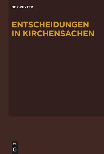 Entscheidungen in Kirchensachen seit 1946: Band 72 1.7.2018–31.12.2018