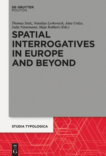 Spatial Interrogatives in Europe and Beyond: Where, Whither, Whence