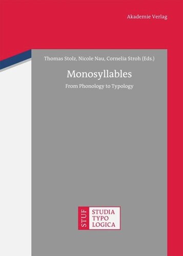 Monosyllables: From Phonology to Typology