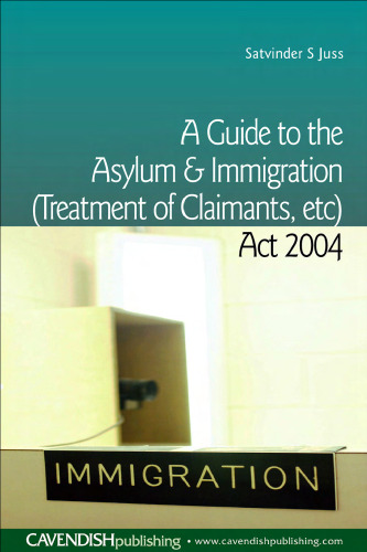 A Guide to the Asylum and Immigration
