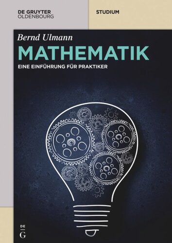 Mathematik: Eine Einführung für Praktiker