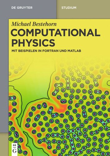 Computational Physics: Mit Beispielen in Fortran und Matlab
