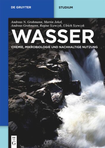 Wasser: Chemie, Mikrobiologie und nachhaltige Nutzung