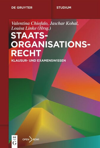 Staatsorganisationsrecht: Klausur- und Examenswissen