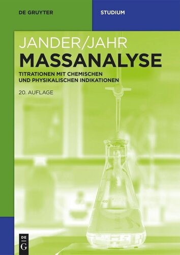 Maßanalyse: Titrationen mit chemischen und physikalischen Indikationen