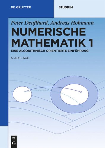 Numerische Mathematik 1: Eine algorithmisch orientierte Einführung