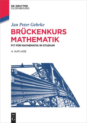 Brückenkurs Mathematik: Fit für Mathematik im Studium