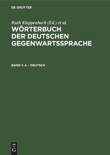 Wörterbuch der deutschen Gegenwartssprache: Band 1 A – deutsch