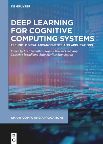 Deep Learning for Cognitive Computing Systems: Technological Advancements and Applications