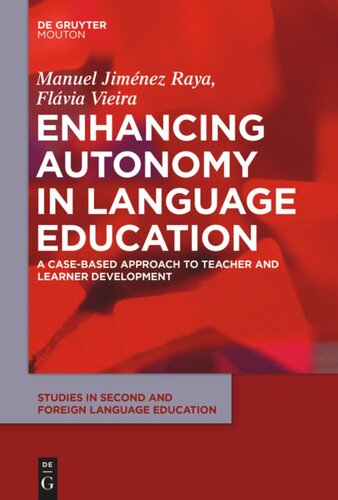 Enhancing Autonomy in Language Education: A Case-Based Approach to Teacher and Learner Development