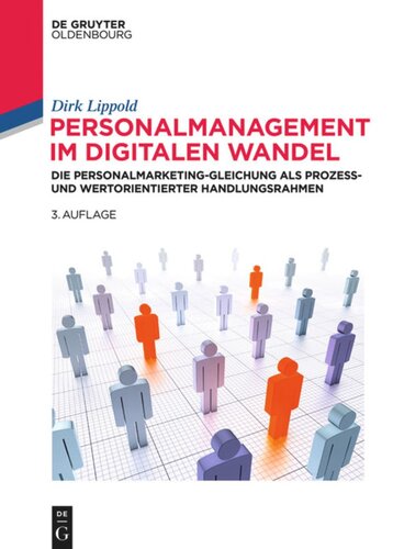Personalmanagement im digitalen Wandel: Die Personalmarketing-Gleichung als prozess- und wertorientierter Handlungsrahmen