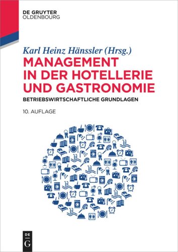 Management in der Hotellerie und Gastronomie: Betriebswirtschaftliche Grundlagen