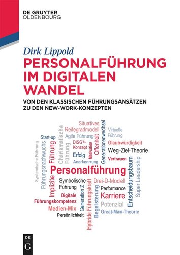 Personalführung im digitalen Wandel: Von den klassischen Führungsansätzen zu den New-Work-Konzepten
