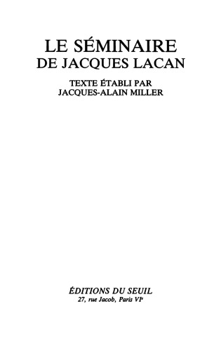 L'ethique de la psychanalyse, 1959-1960