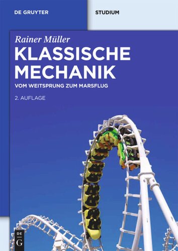 Klassische Mechanik: Vom Weitsprung zum Marsflug