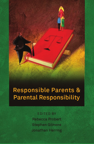 Responsible Parents and Parental Responsibility