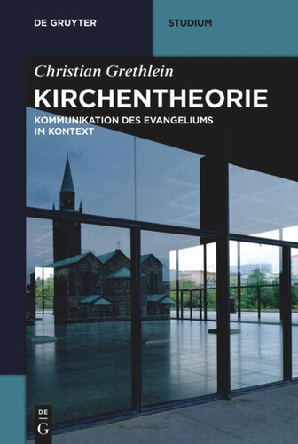 Kirchentheorie: Kommunikation des Evangeliums im Kontext