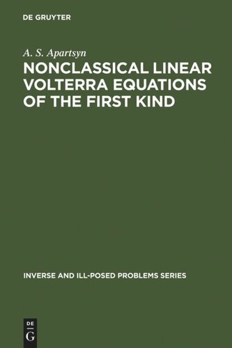 Nonclassical Linear Volterra Equations of the First Kind