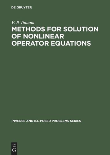 Methods for Solution of Nonlinear Operator Equations
