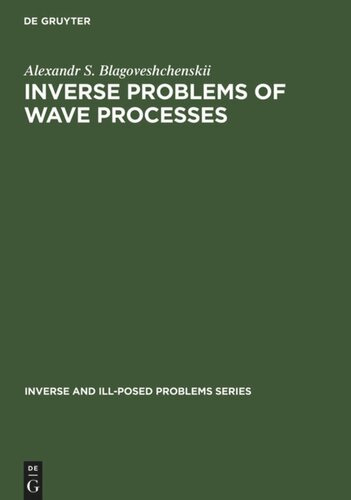 Inverse Problems of Wave Processes