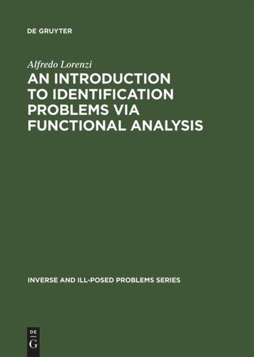 An Introduction to Identification Problems via Functional Analysis