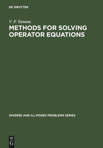Methods for Solving Operator Equations