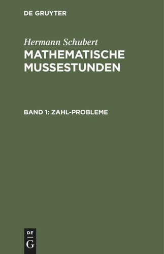 Mathematische Mussestunden: Band 1 Zahl-Probleme